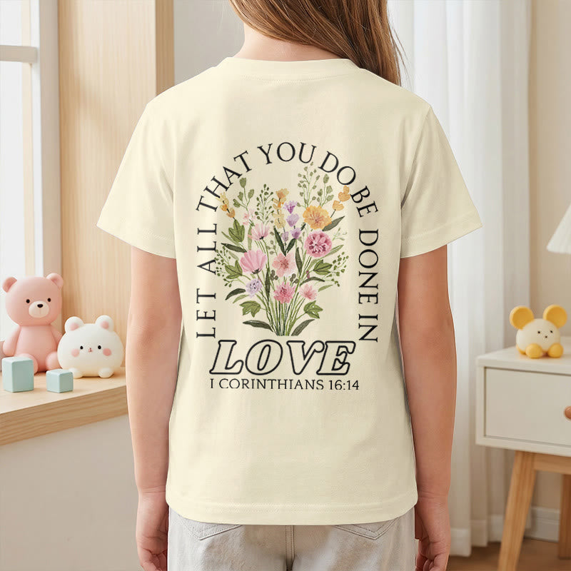 Christianartworkshop T-shirt à manches courtes Faith Kids classique à motif floral « Que tout ce que vous faites soit fait avec amour » - image 17