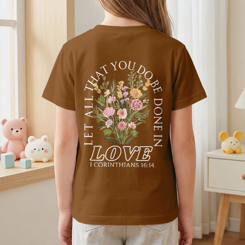 Christianartworkshop T-shirt à manches courtes Faith Kids classique à motif floral « Que tout ce que vous faites soit fait avec amour » - image 26