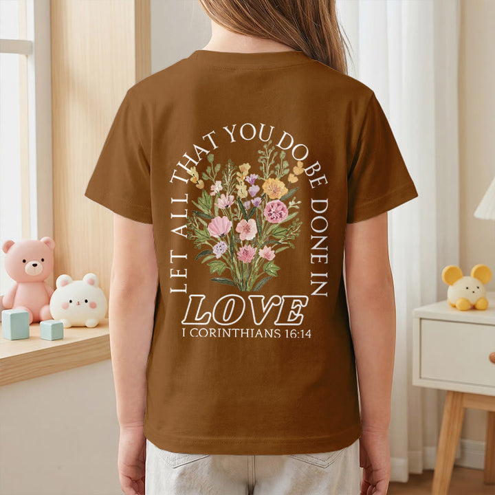 Christianartworkshop T-shirt à manches courtes Faith Kids classique à motif floral « Que tout ce que vous faites soit fait avec amour » - image 26