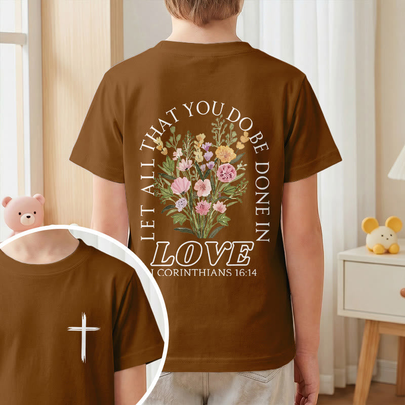 Christianartworkshop T-shirt à manches courtes Faith Kids classique à motif floral « Que tout ce que vous faites soit fait avec amour » - image 19