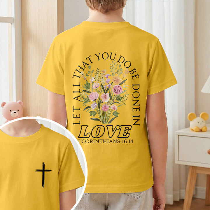 Christianartworkshop T-shirt à manches courtes Faith Kids classique à motif floral « Que tout ce que vous faites soit fait avec amour » - image 28