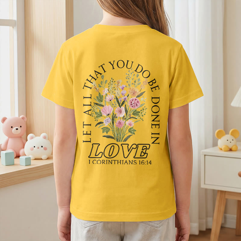 Christianartworkshop T-shirt à manches courtes Faith Kids classique à motif floral « Que tout ce que vous faites soit fait avec amour » - image 35