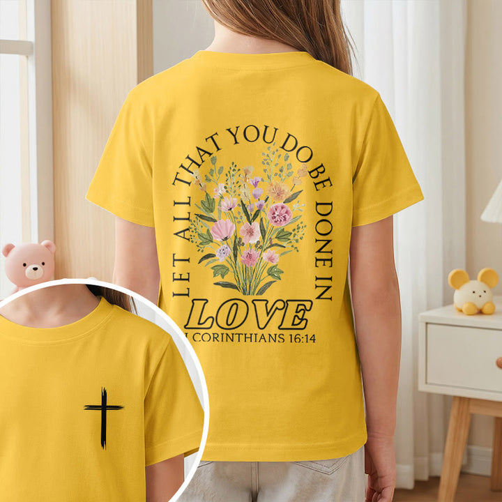Christianartworkshop T-shirt à manches courtes Faith Kids classique à motif floral « Que tout ce que vous faites soit fait avec amour » - image 29