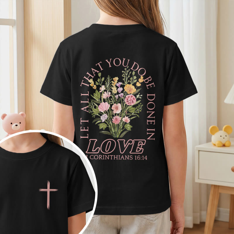 Christianartworkshop T-shirt à manches courtes Faith Kids classique à motif floral « Que tout ce que vous faites soit fait avec amour » - image 38