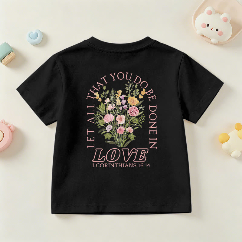 Christianartworkshop T-shirt à manches courtes Faith Kids classique à motif floral « Que tout ce que vous faites soit fait avec amour » - image 42