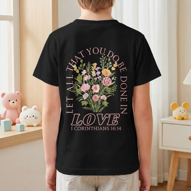 Christianartworkshop T-shirt à manches courtes Faith Kids classique à motif floral « Que tout ce que vous faites soit fait avec amour » - image 43