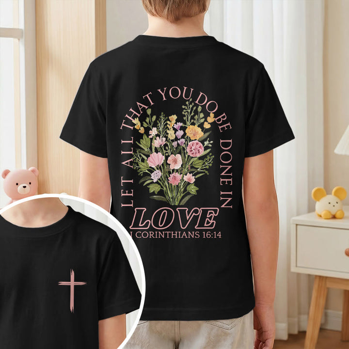 Christianartworkshop T-shirt à manches courtes Faith Kids classique à motif floral « Que tout ce que vous faites soit fait avec amour » - image 37