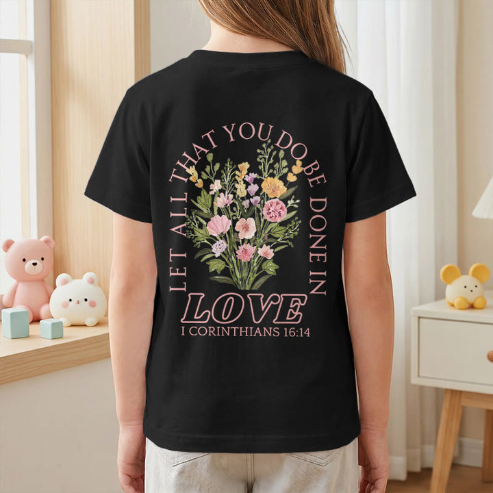 Christianartworkshop T-shirt à manches courtes Faith Kids classique à motif floral « Que tout ce que vous faites soit fait avec amour » - image 44