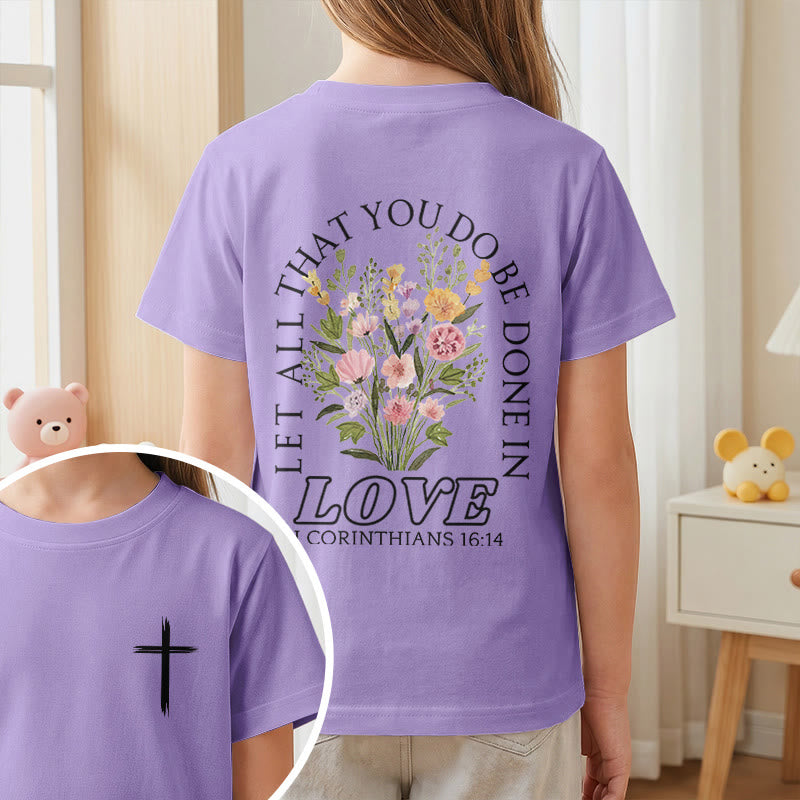 Christianartworkshop T-shirt à manches courtes Faith Kids classique à motif floral « Que tout ce que vous faites soit fait avec amour » - image 47