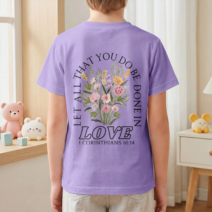 Christianartworkshop T-shirt à manches courtes Faith Kids classique à motif floral « Que tout ce que vous faites soit fait avec amour » - image 52