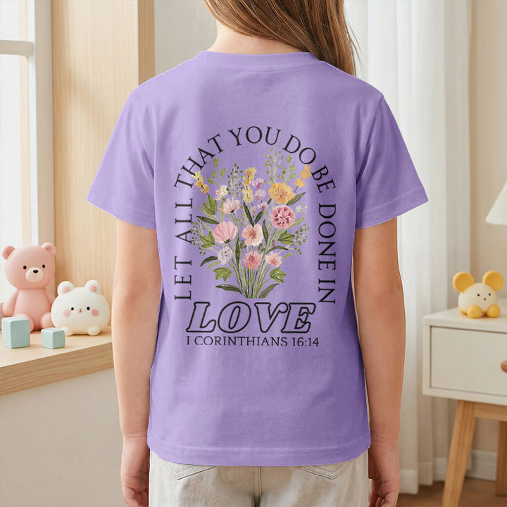 Christianartworkshop T-shirt à manches courtes Faith Kids classique à motif floral « Que tout ce que vous faites soit fait avec amour » - image 53