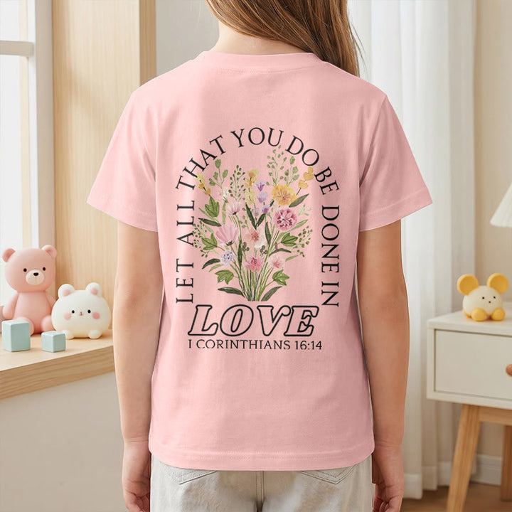 Christianartworkshop T-shirt à manches courtes Faith Kids classique à motif floral « Que tout ce que vous faites soit fait avec amour » - image 71