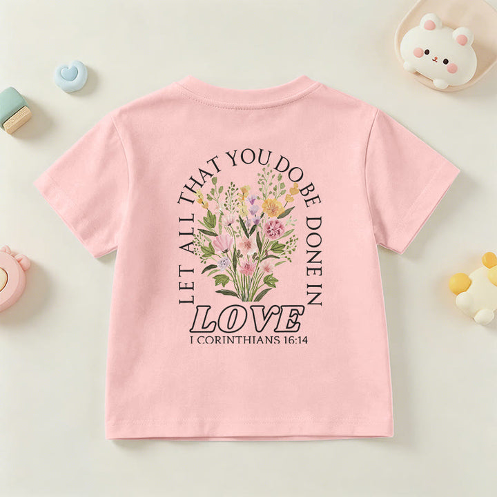 Christianartworkshop T-shirt à manches courtes Faith Kids classique à motif floral « Que tout ce que vous faites soit fait avec amour » - image 69