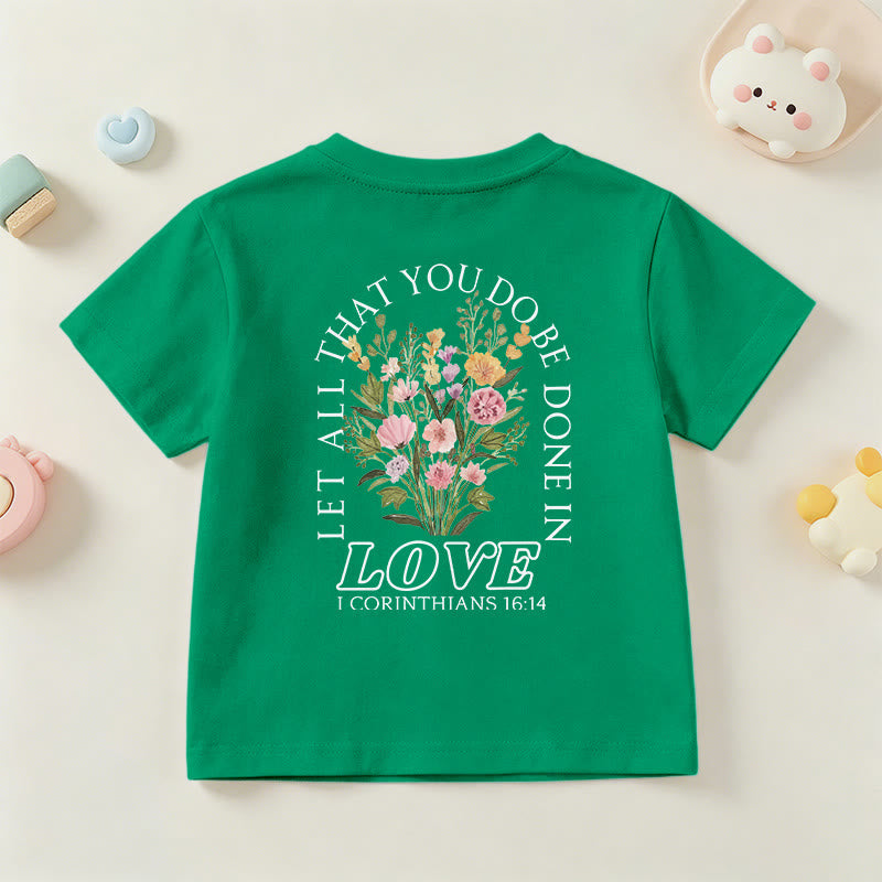 Christianartworkshop T-shirt à manches courtes Faith Kids classique à motif floral « Que tout ce que vous faites soit fait avec amour » - image 78