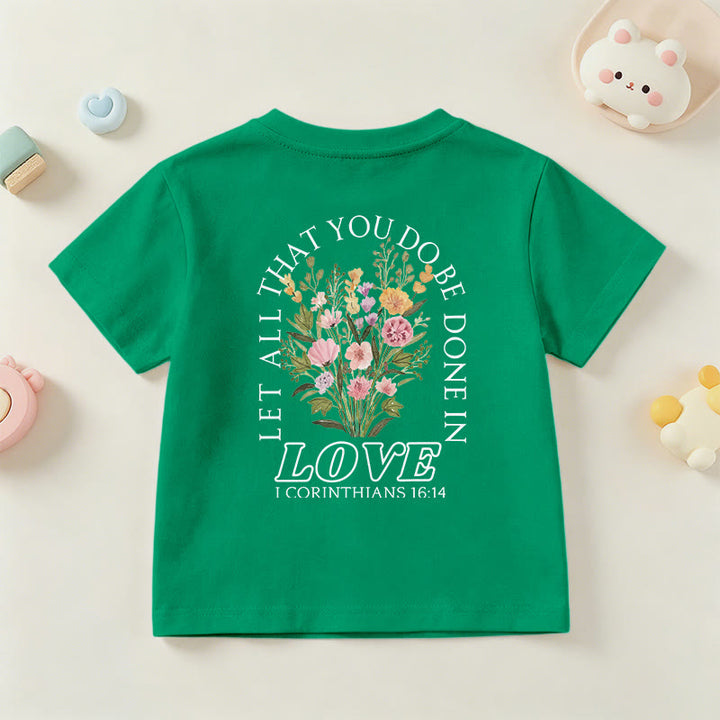 Christianartworkshop T-shirt à manches courtes Faith Kids classique à motif floral « Que tout ce que vous faites soit fait avec amour » - image 78