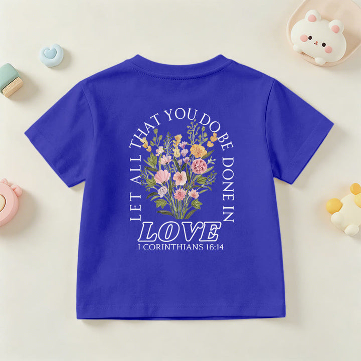 Christianartworkshop T-shirt à manches courtes Faith Kids classique à motif floral « Que tout ce que vous faites soit fait avec amour » - image 87