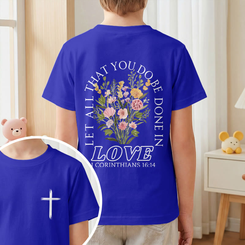 Christianartworkshop T-shirt à manches courtes Faith Kids classique à motif floral « Que tout ce que vous faites soit fait avec amour » - image 82