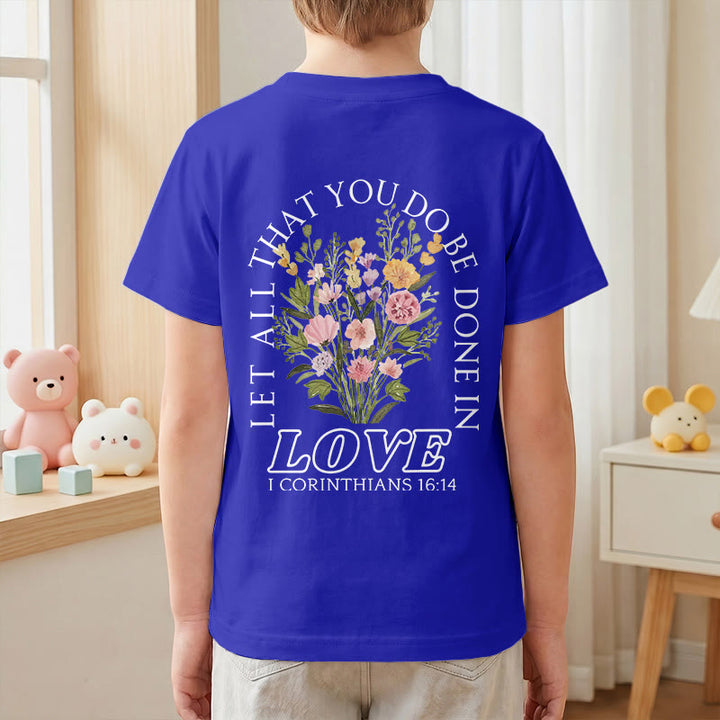 Christianartworkshop T-shirt à manches courtes Faith Kids classique à motif floral « Que tout ce que vous faites soit fait avec amour » - image 88