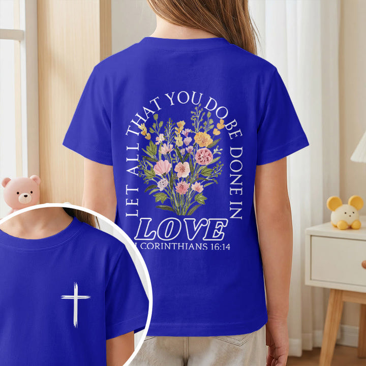 Christianartworkshop T-shirt à manches courtes Faith Kids classique à motif floral « Que tout ce que vous faites soit fait avec amour » - image 83