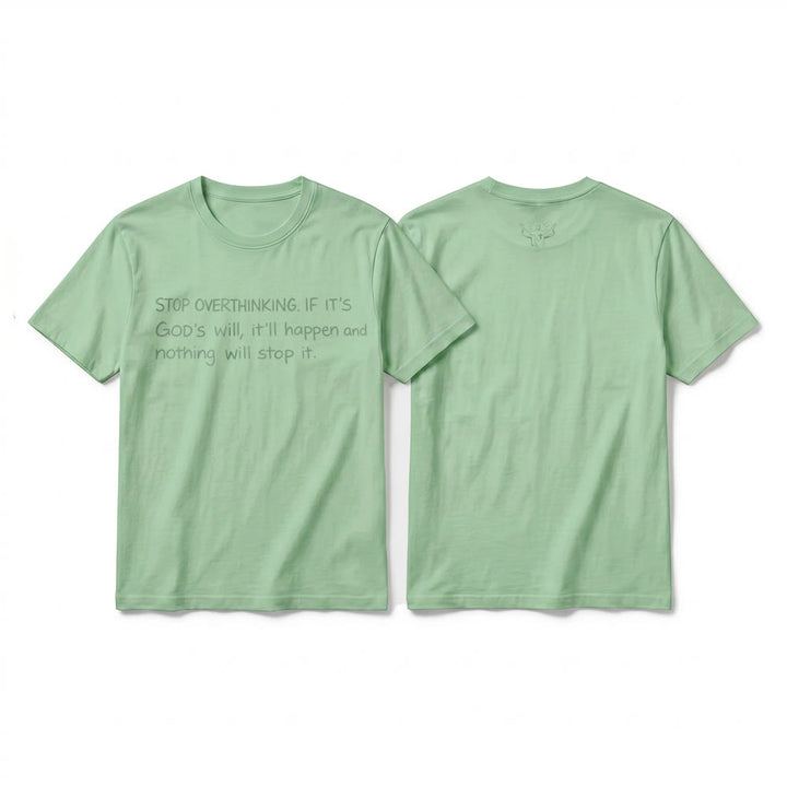 Christianartworkshop T-shirt à manches courtes premium « Arrêtez de trop réfléchir à la volonté de Dieu » - Vert clair - 2XL - image 19