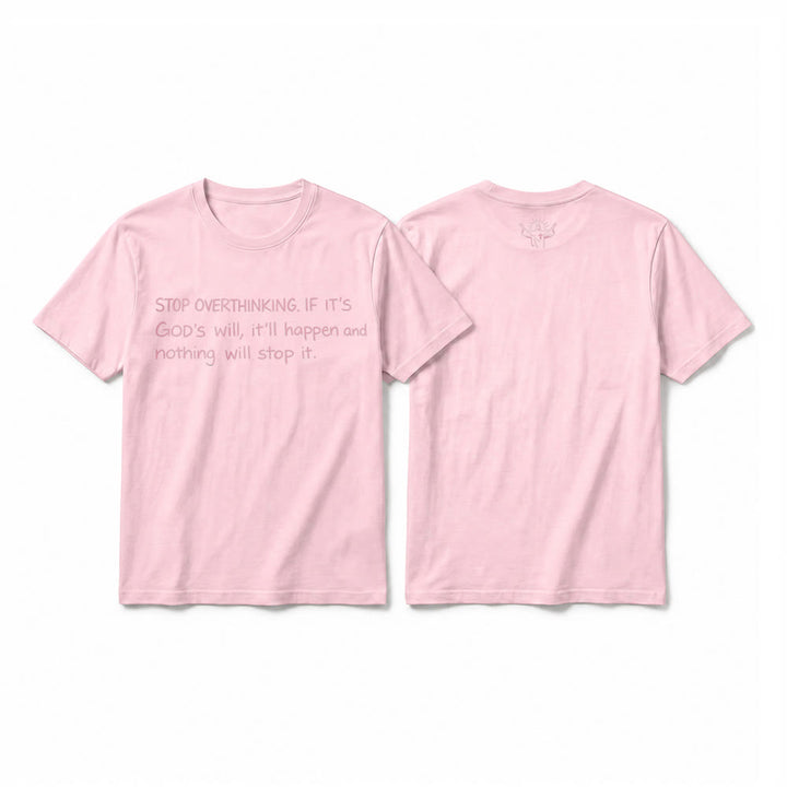 Christianartworkshop T-shirt à manches courtes premium « Arrêtez de trop réfléchir à la volonté de Dieu » - Rose - 2XL - image 25