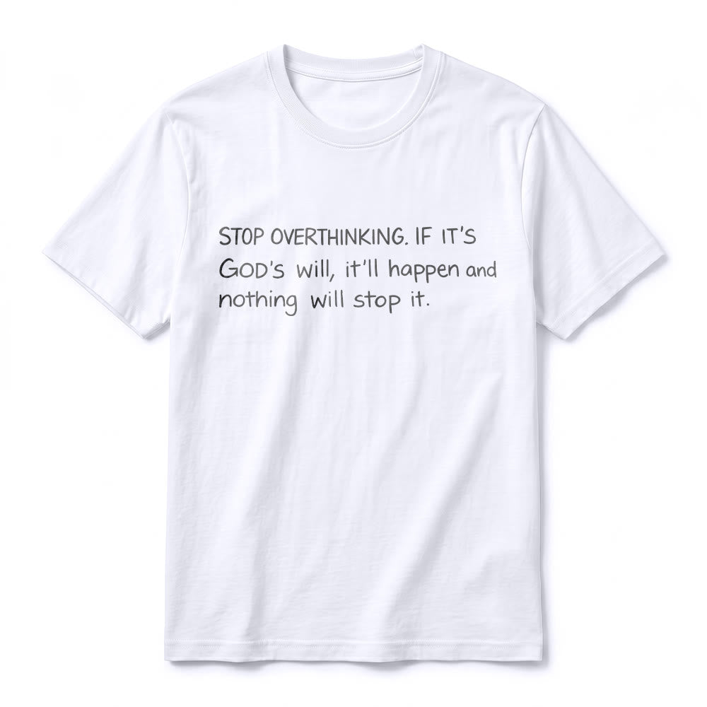 Christianartworkshop T-shirt à manches courtes premium « Arrêtez de trop réfléchir à la volonté de Dieu » - image 2
