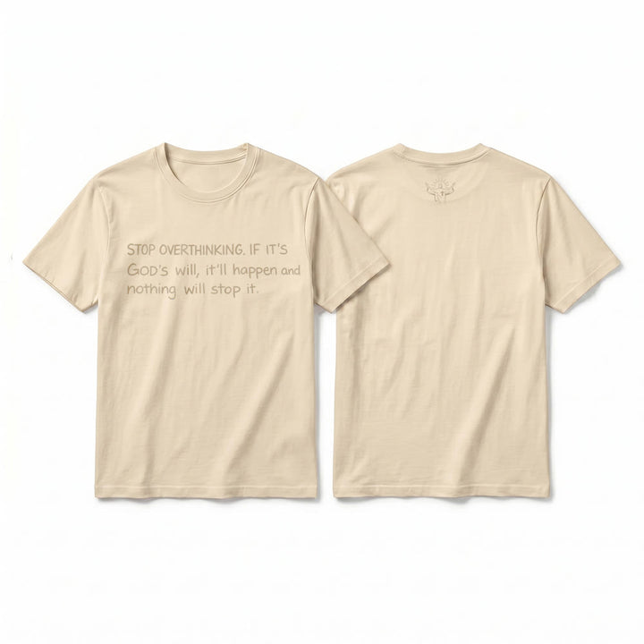 Christianartworkshop T-shirt à manches courtes premium « Arrêtez de trop réfléchir à la volonté de Dieu » - Beige - 2XL - image 16