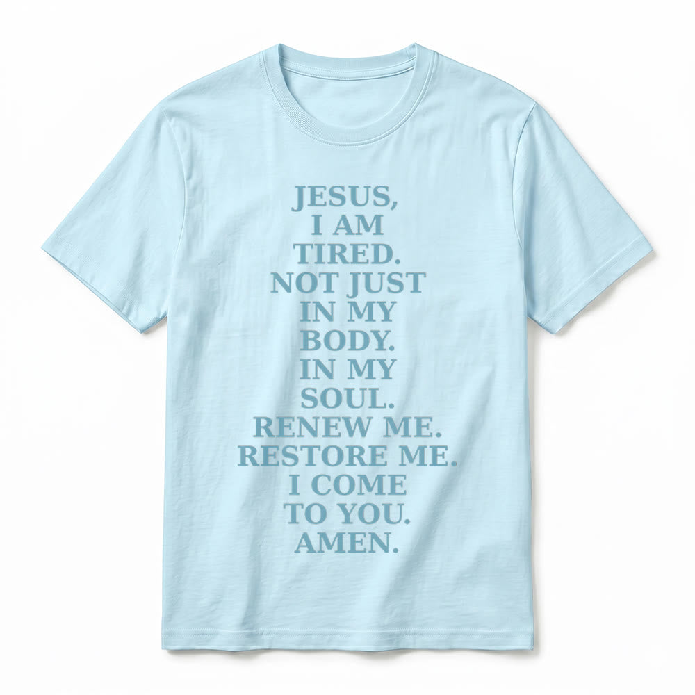 Christianartworkshop T-shirt premium à manches courtes « Jésus, je suis fatigué, renouvelle-moi » avec prière dévotionnelle - image 17