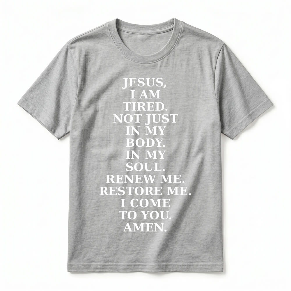 Christianartworkshop T-shirt premium à manches courtes « Jésus, je suis fatigué, renouvelle-moi » avec prière dévotionnelle - image 2