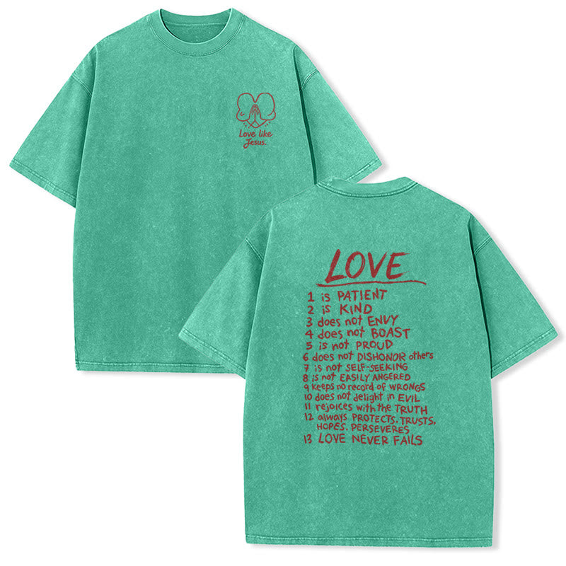 Christianartworkshop T-shirt unisexe délavé « Aimer comme Jésus » 1 Corinthiens 13 - Vert - 5XL - image 0