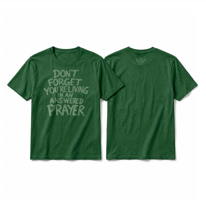 Christianartworkshop T-shirt premium à manches courtes « N'oubliez pas que vous vivez dans une prière exaucée » - Vert foncé - 2XL - image 22