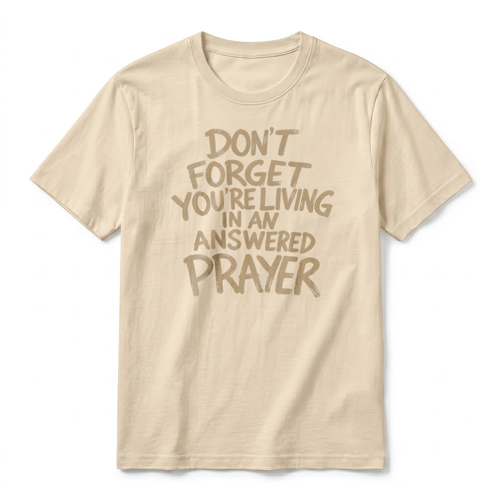 Christianartworkshop T-shirt premium à manches courtes « N'oubliez pas que vous vivez dans une prière exaucée » - image 14