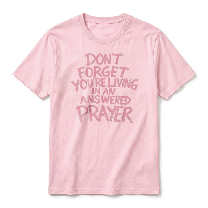 Christianartworkshop T-shirt premium à manches courtes « N'oubliez pas que vous vivez dans une prière exaucée » - image 26