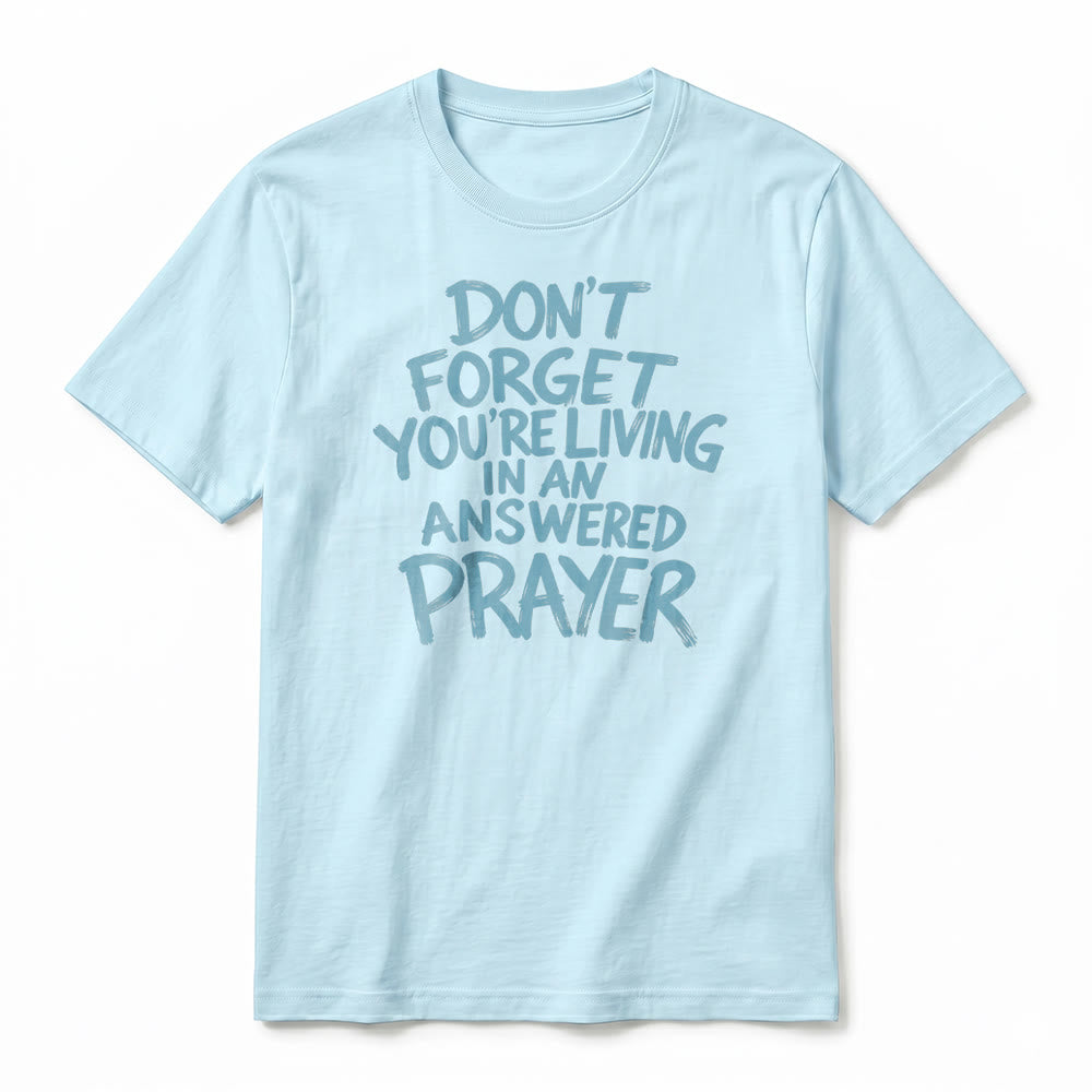 Christianartworkshop T-shirt premium à manches courtes « N'oubliez pas que vous vivez dans une prière exaucée » - image 17