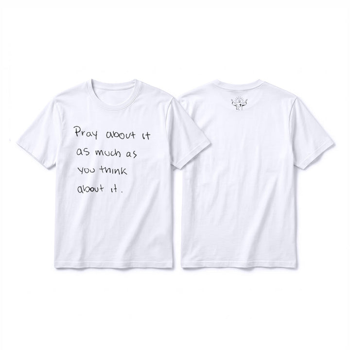 Christianartworkshop « Priez autant que vous y pensez » T-shirt à manches courtes premium Foi écrit à la main - Blanc - 2XL - image 7