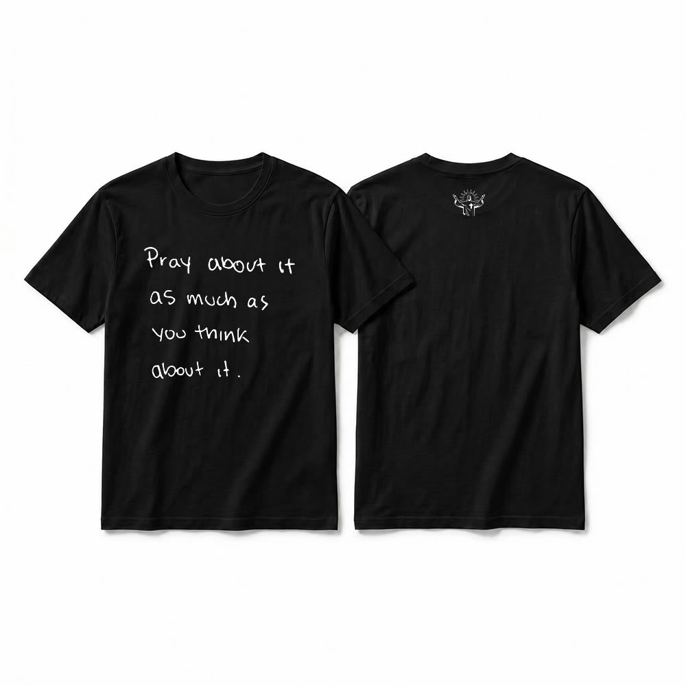 Christianartworkshop « Priez autant que vous y pensez » T-shirt à manches courtes premium Foi écrit à la main - Noir - 2XL - image 1