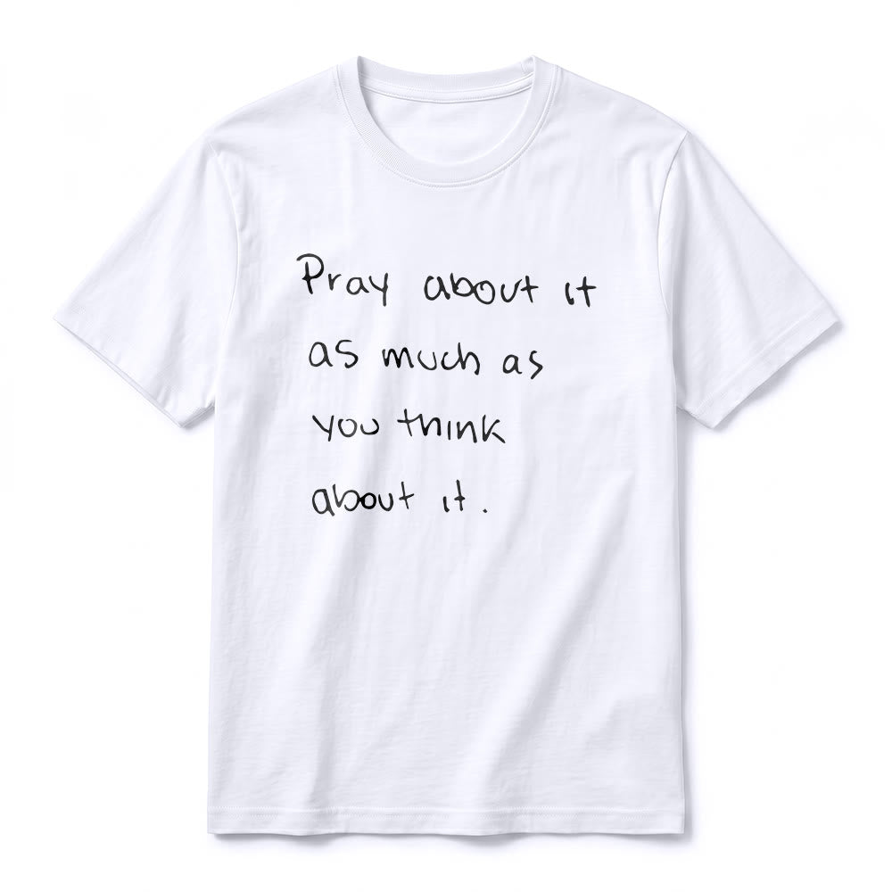 Christianartworkshop « Priez autant que vous y pensez » T-shirt à manches courtes premium Foi écrit à la main - image 9