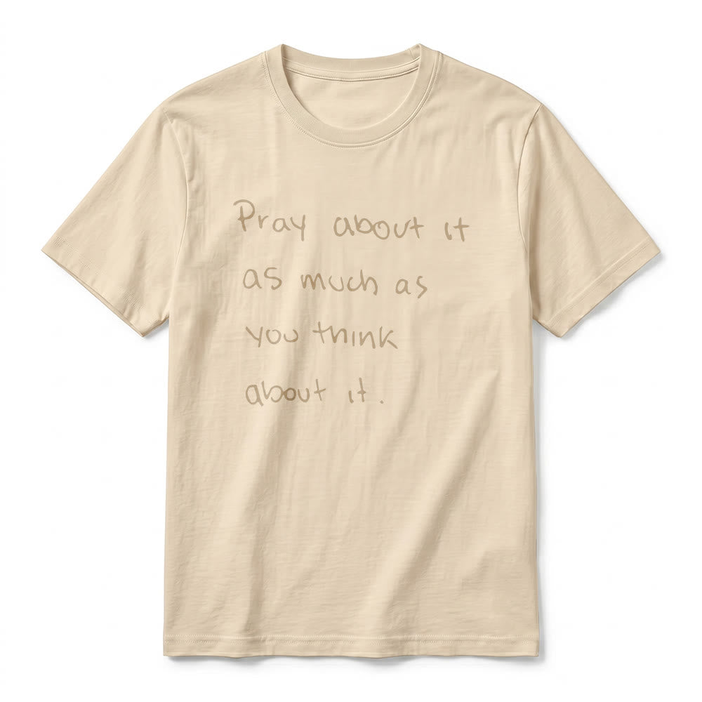 Christianartworkshop « Priez autant que vous y pensez » T-shirt à manches courtes premium Foi écrit à la main - image 14