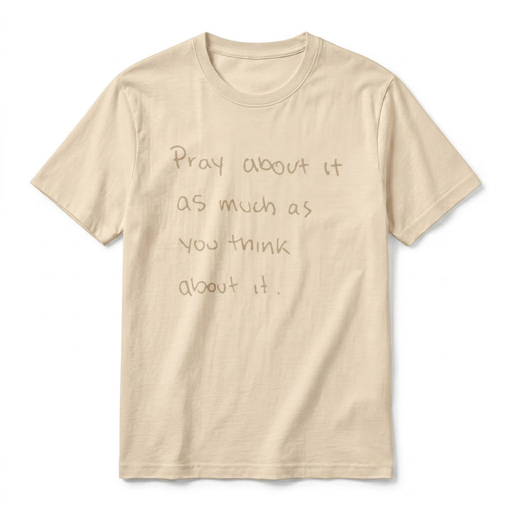 Christianartworkshop « Priez autant que vous y pensez » T-shirt à manches courtes premium Foi écrit à la main - image 14