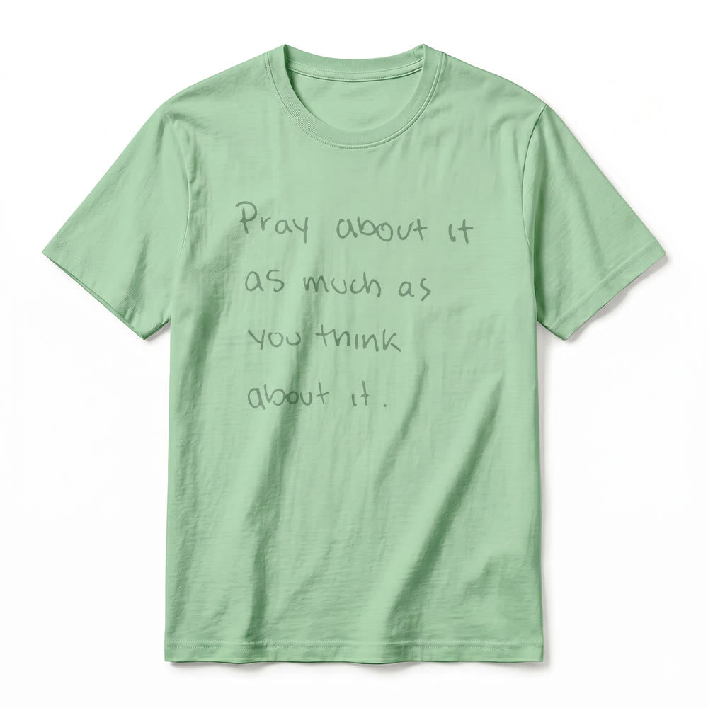 Christianartworkshop « Priez autant que vous y pensez » T-shirt à manches courtes premium Foi écrit à la main - image 20