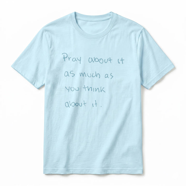 Christianartworkshop « Priez autant que vous y pensez » T-shirt à manches courtes premium Foi écrit à la main - image 17