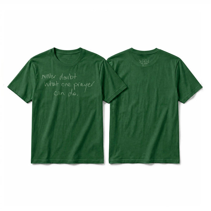 Christianartworkshop T-shirt premium à manches courtes « Ne doutez jamais du pouvoir d'une prière » - Vert foncé - 2XL - image 1