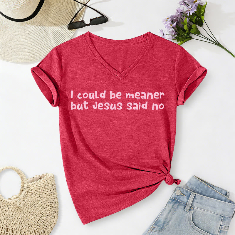 Christianartworkshop T-shirt humoristique à col en V, style décontracté, sur le thème de la foi : « Je pourrais être plus méchant, mais Jésus a dit non » - Rouge - 2XL - image 24