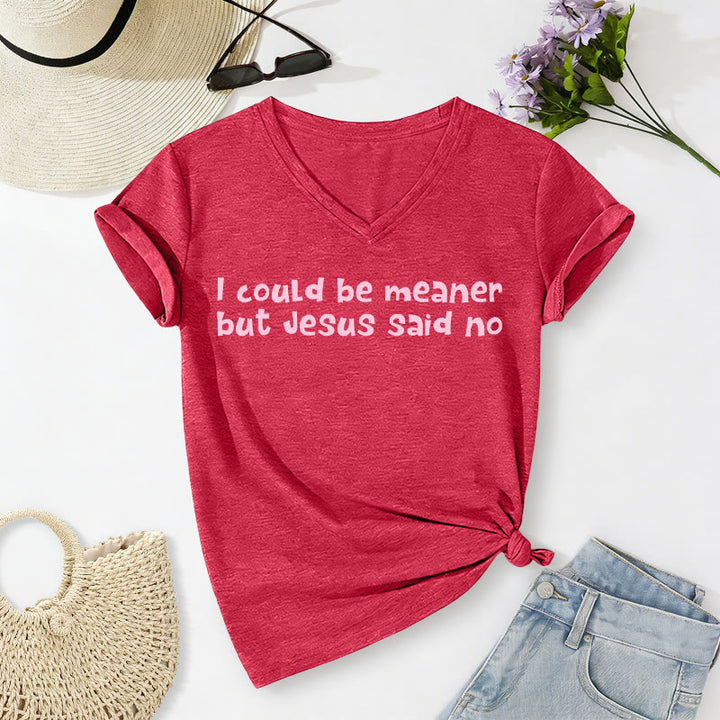 Christianartworkshop T-shirt humoristique à col en V, style décontracté, sur le thème de la foi : « Je pourrais être plus méchant, mais Jésus a dit non » - Rouge - 2XL - image 24