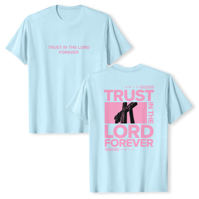 T-shirt Christianartworkshop « Ayez confiance en le Seigneur pour toujours » - Bleu - 2XL - image 9