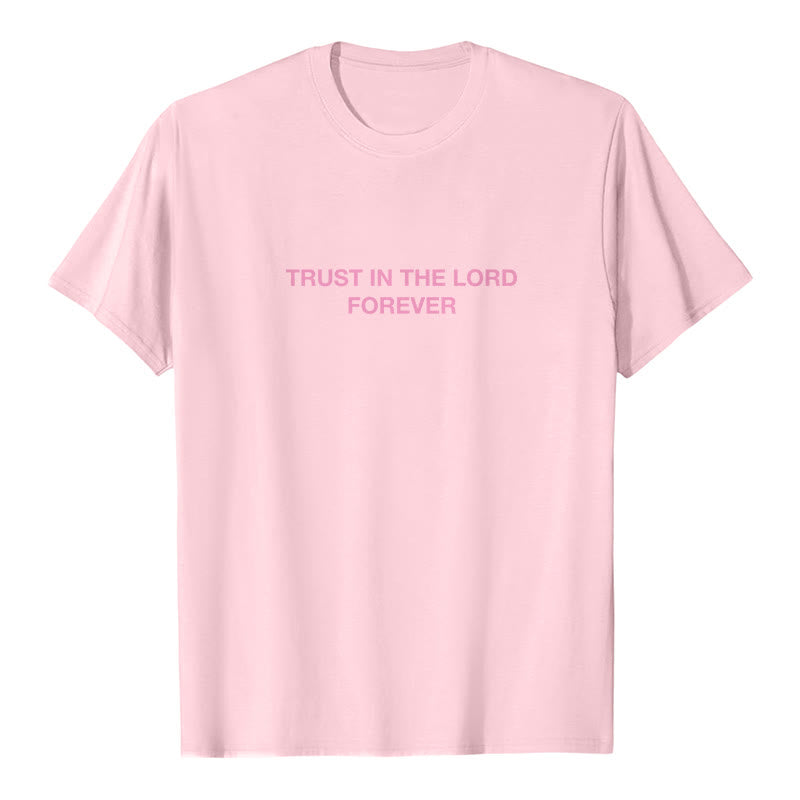 T-shirt Christianartworkshop « Ayez confiance en le Seigneur pour toujours » - image 13