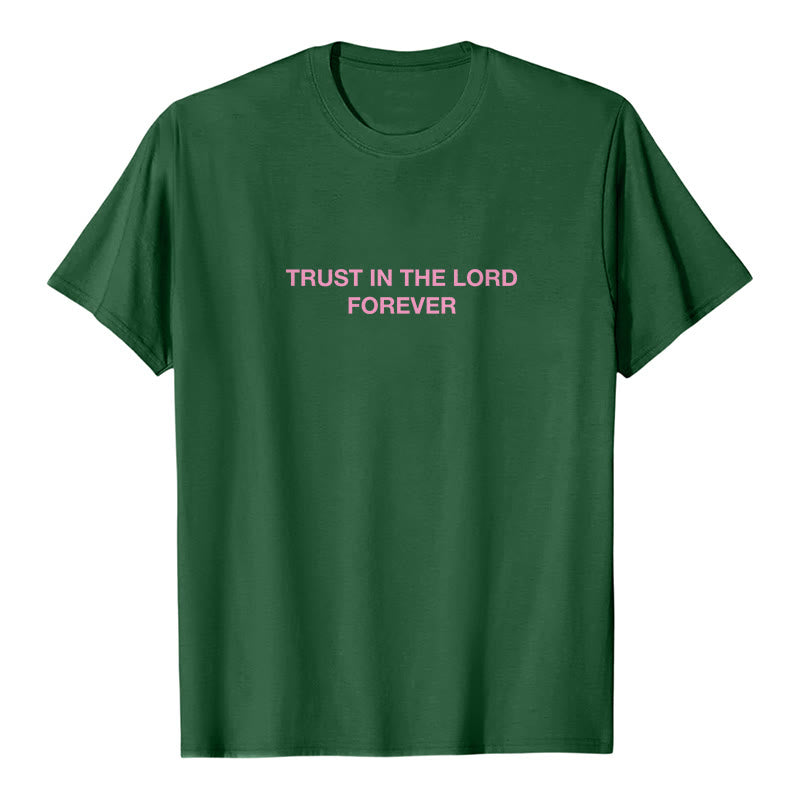 T-shirt Christianartworkshop « Ayez confiance en le Seigneur pour toujours » - image 19
