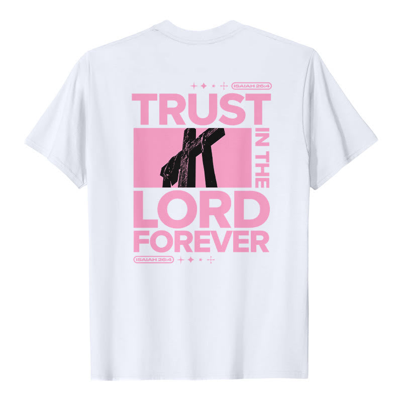 T-shirt Christianartworkshop « Ayez confiance en le Seigneur pour toujours » - image 5