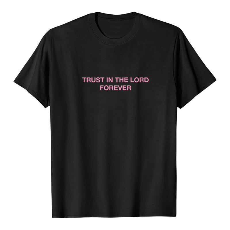 T-shirt Christianartworkshop « Ayez confiance en le Seigneur pour toujours » - image 1