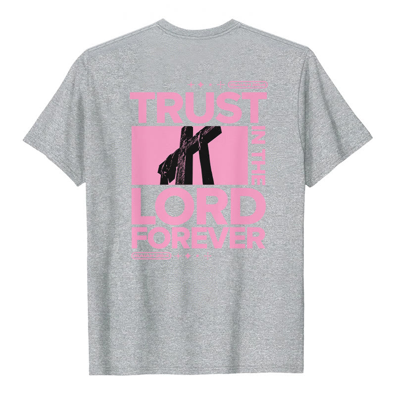 T-shirt Christianartworkshop « Ayez confiance en le Seigneur pour toujours » - image 25